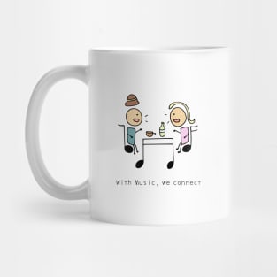 Music brings people closer together Mug